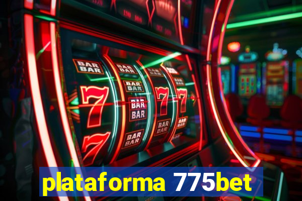plataforma 775bet